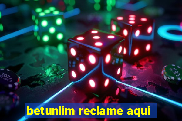 betunlim reclame aqui